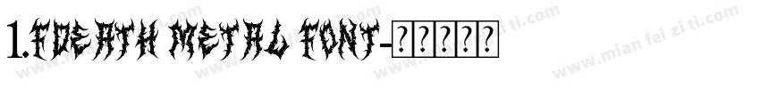 1.fdeath metal font字体转换